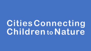 Cities Connecting Children To Nature